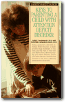 Keys to Parenting a Child With Attention Deficit Disorder (Parenting Keys), Francine J. McNamara, Barry Edwards McNamara