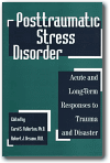 Posttraumatic Stress Disorder : Acute and Long-Term Responses to Trauma and Disaster (Progress in Psychiatry, No 51),Carol S. Fullerton (Editor), Robert J. Ursano